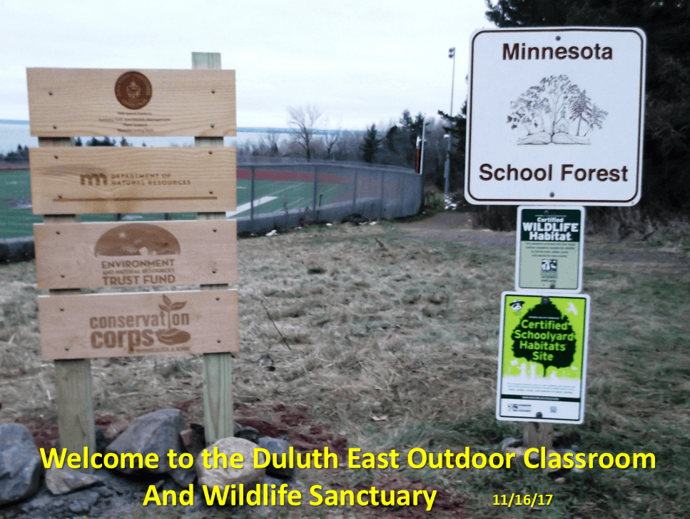 "Welcome to the Duluth East Outdoor Classroom and Wildlife Sanctuary"