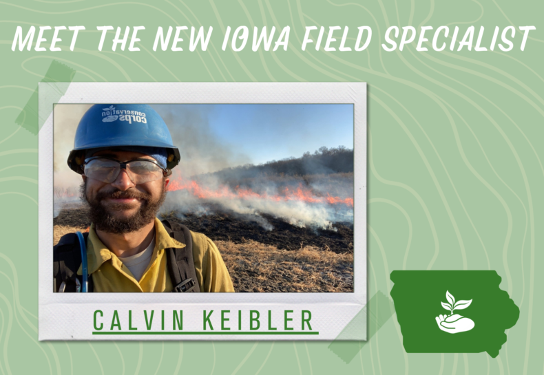 Meet the New Iowa Field Specialist: Calvin Keibler