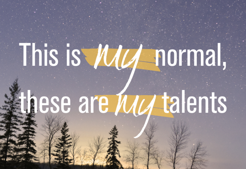 My Normal is My Talent